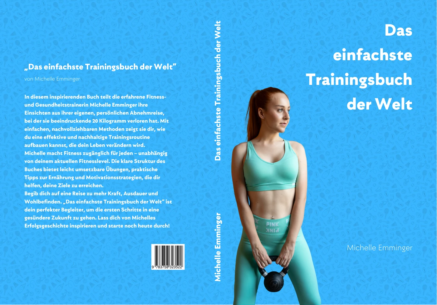 Vollständiges Cover des Buchs Das einfachste Trainingsbuch der Welt von Michelle Emminger